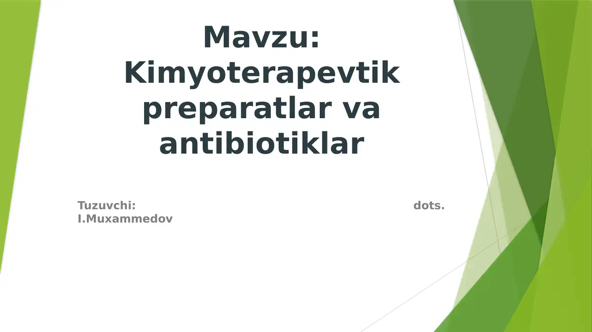 4-dars: Kimyoterapevtik preparatlar va antibiotiklar