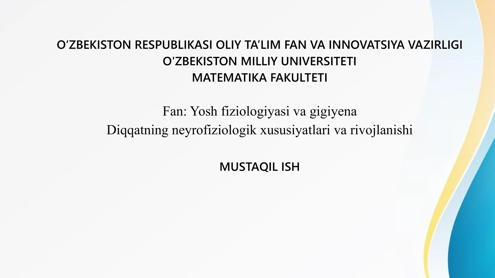 Diqqatning neyrofiziologik xususiyatlari va rivojlanishi