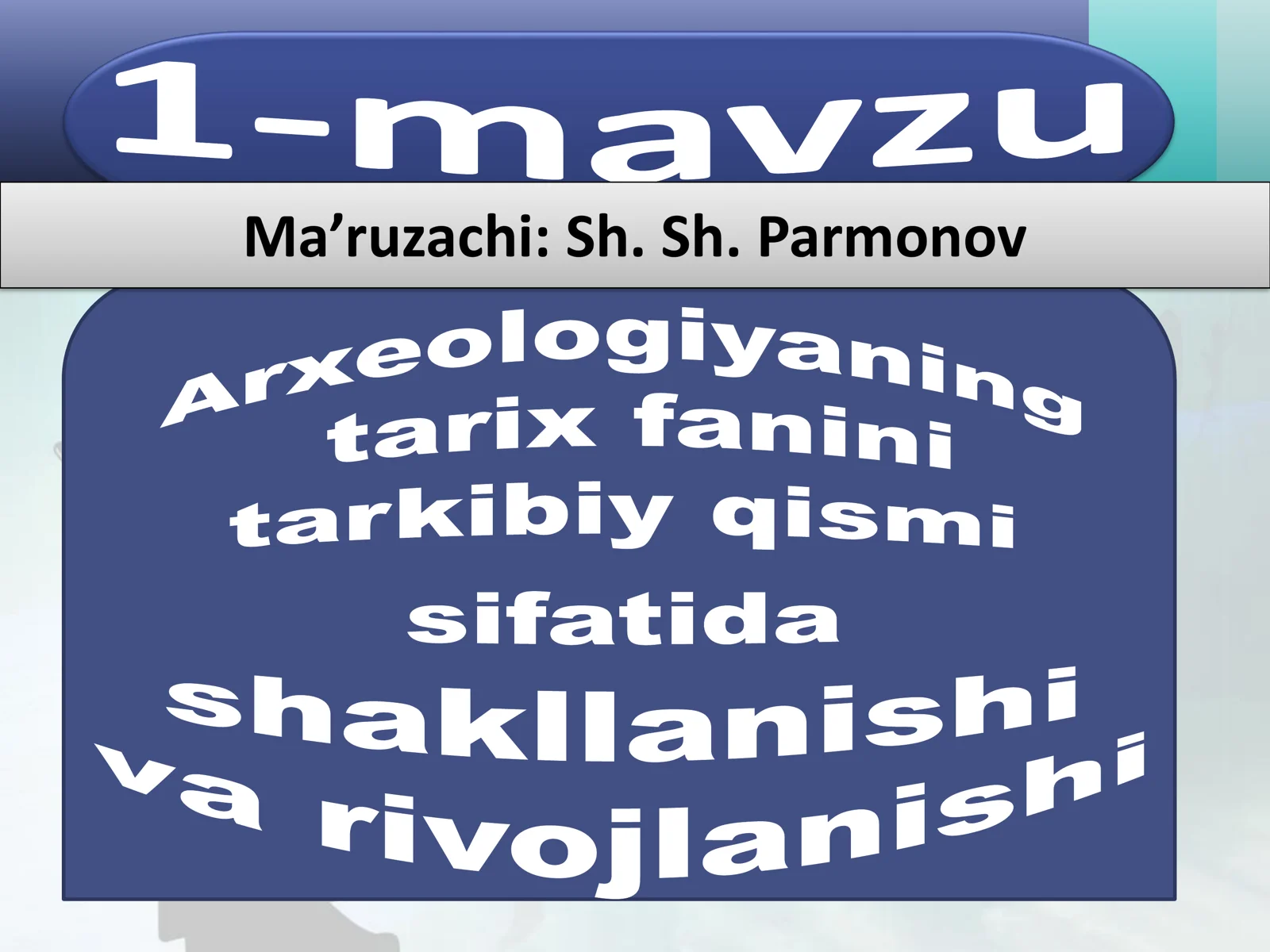 Arxeologiya: Ma’lumotlar bazasi