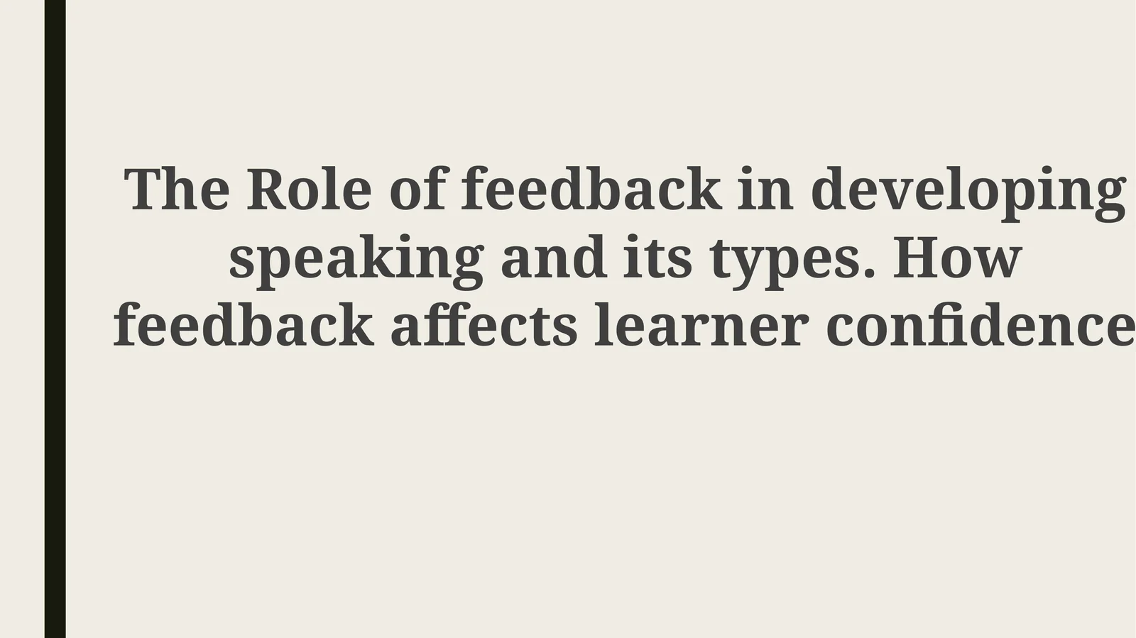 Defining Feedback and Its Importance in Speaking Development
