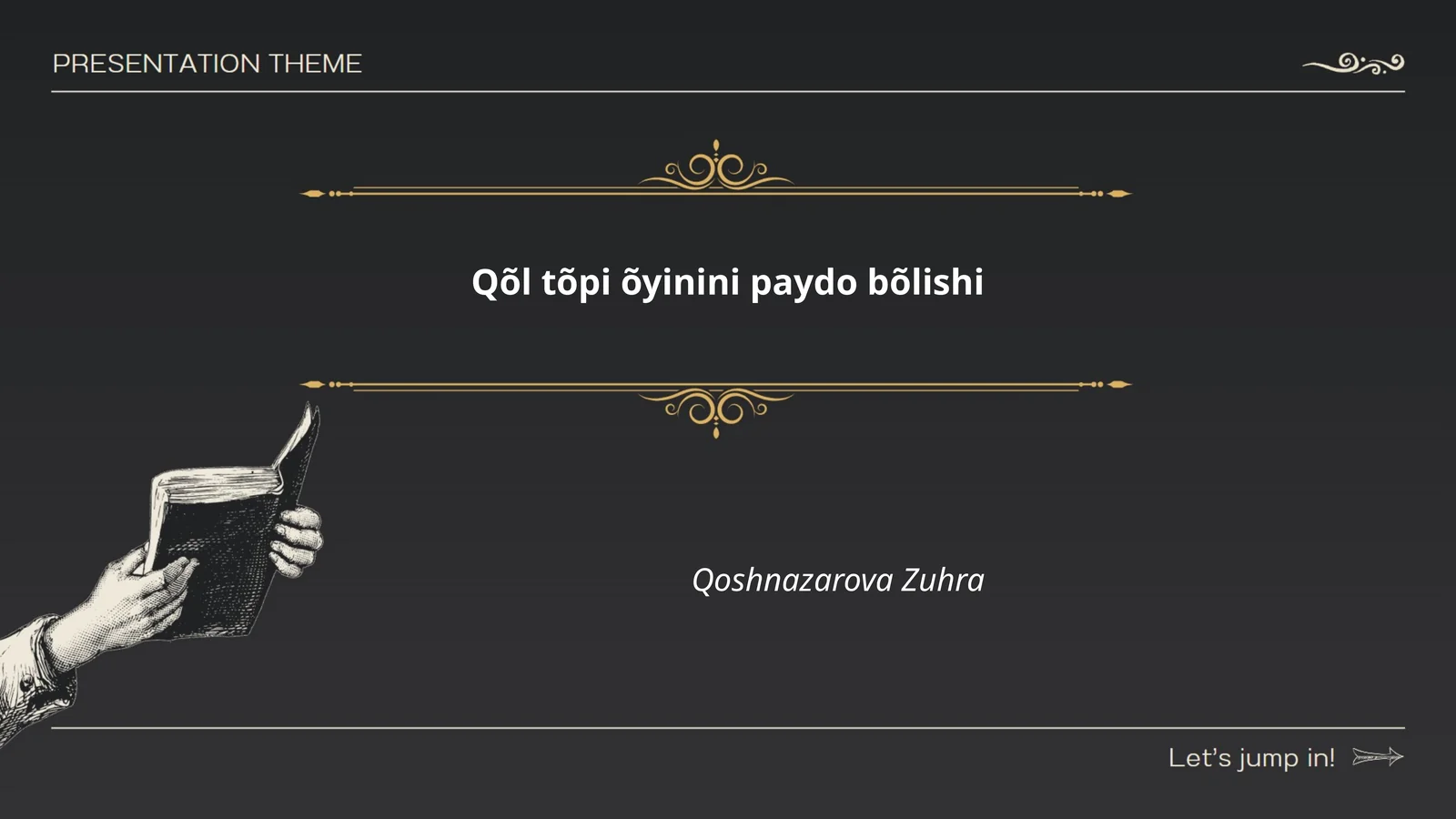 Qõl tõpi õyinini paydo bõlishi