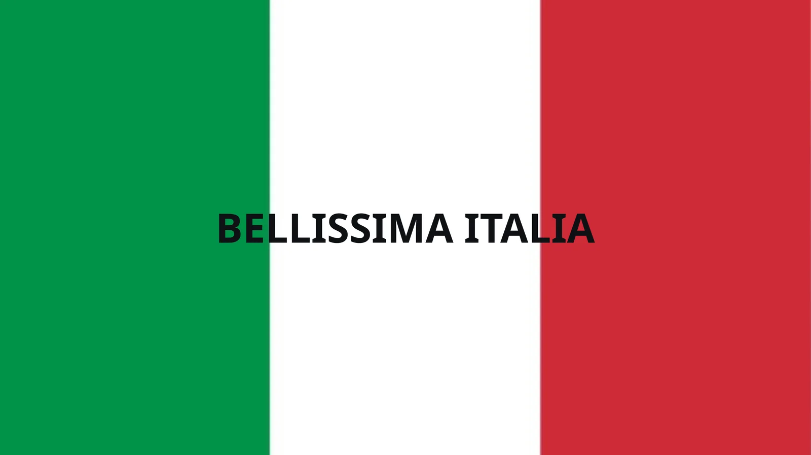 Bellissima Italia