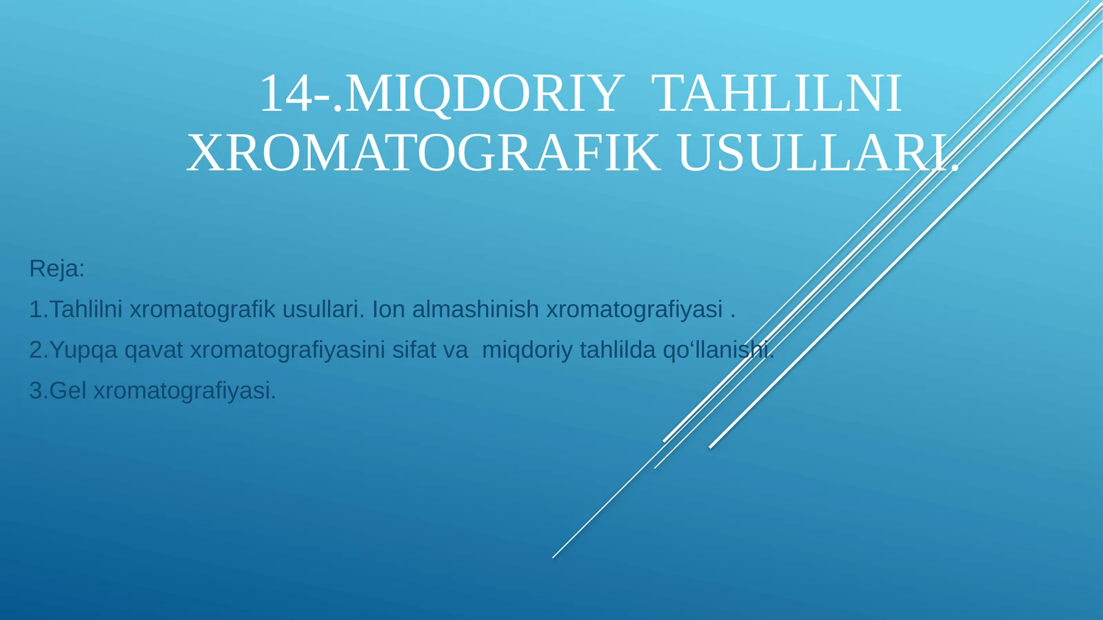 MIQDORIY TAHLILNI XROMATOGRAFIK USULLARI