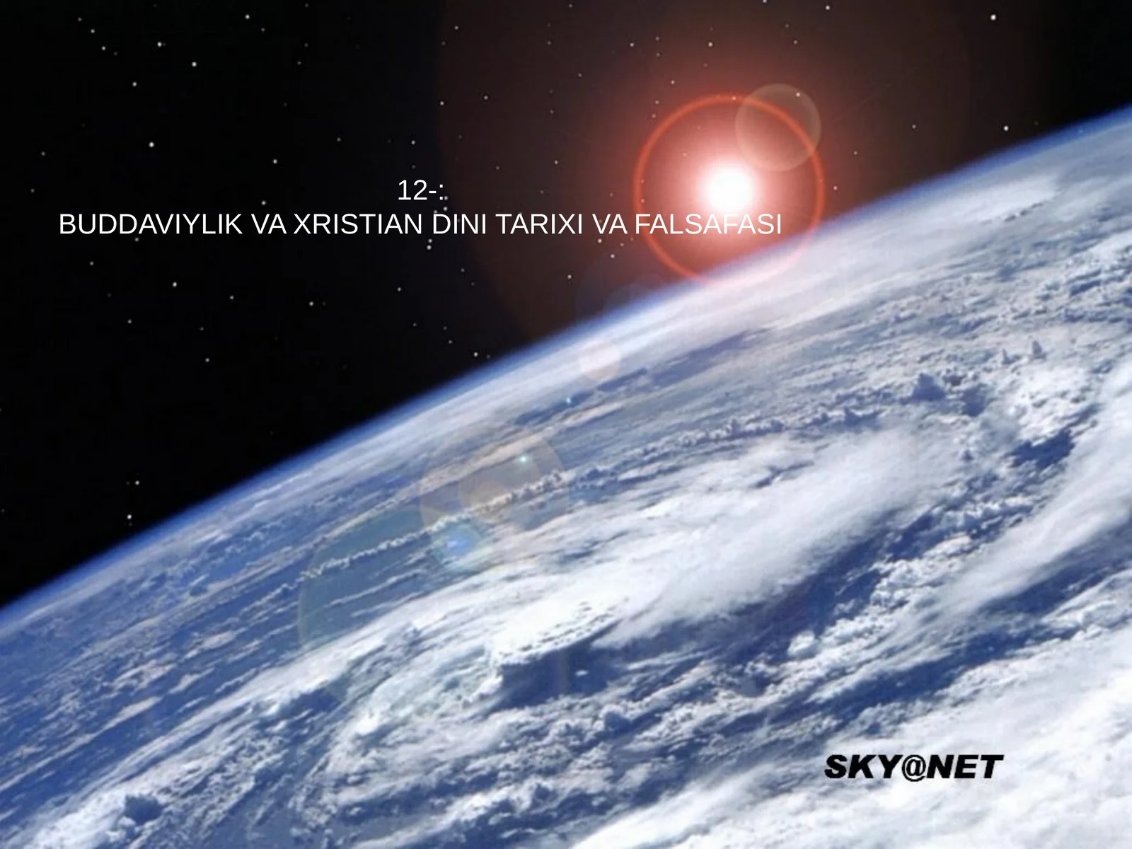 BUDDAViYLIK VA XRISTIAN DINI TARIXI VA FALSAFASI