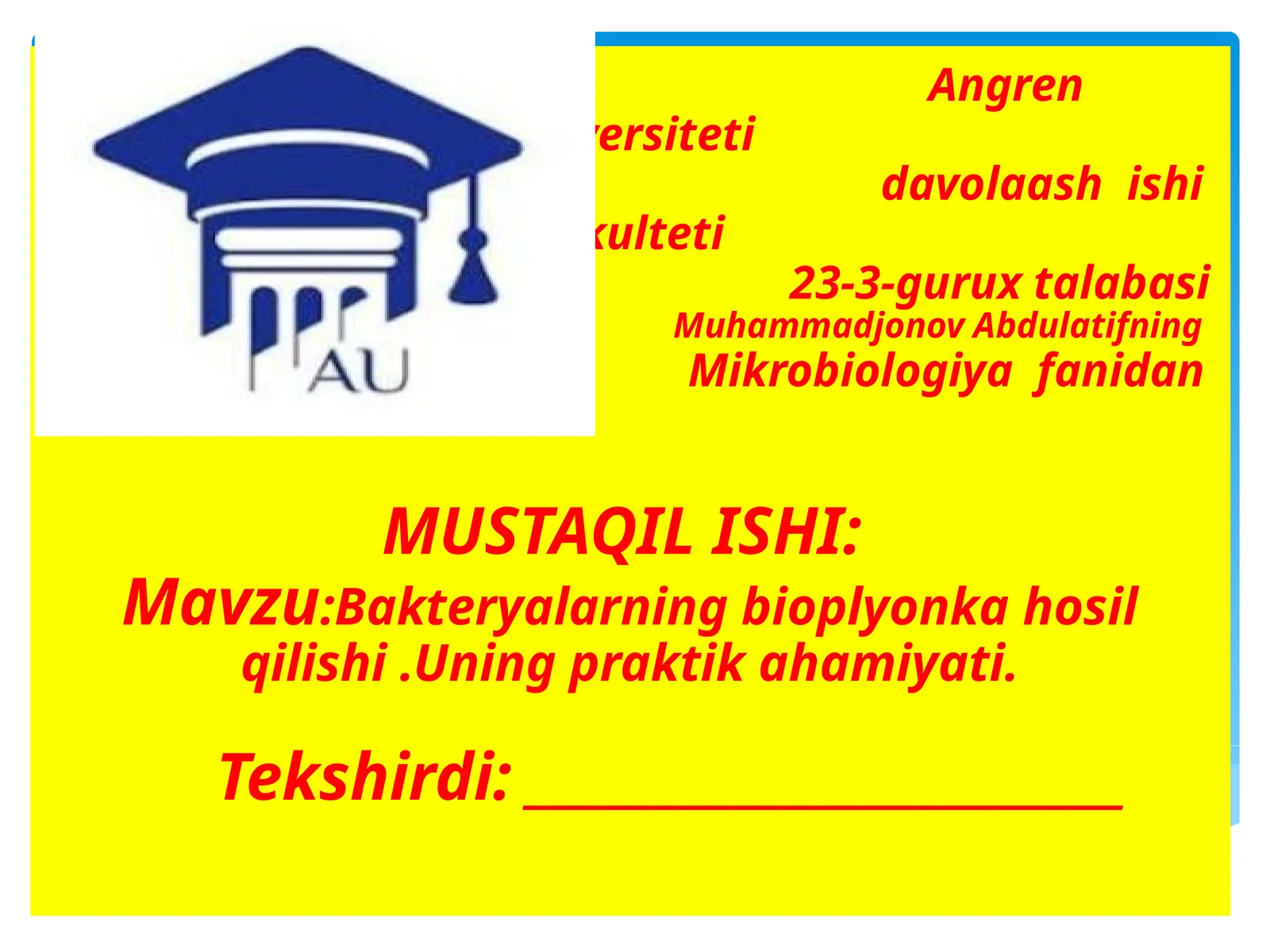 Bioplyonka hosil qilish