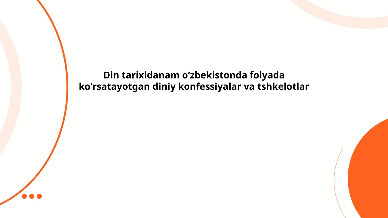 Islom dini va uning O'zbekistondagi tarixi