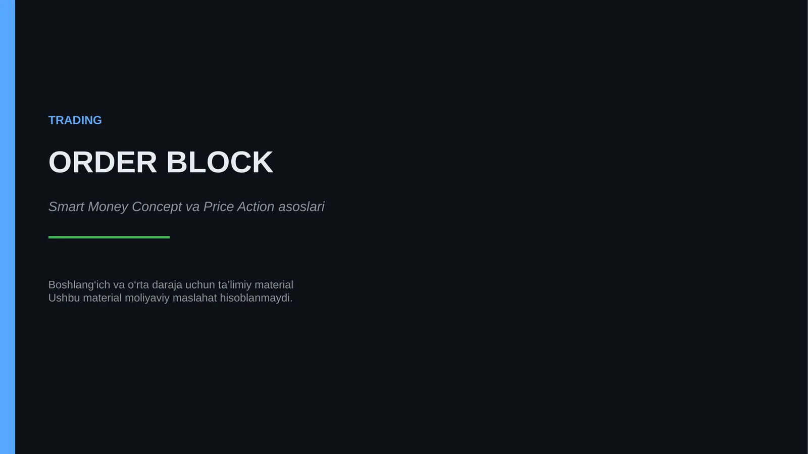 Smart Money Concept va Price Action asoslari, Order block