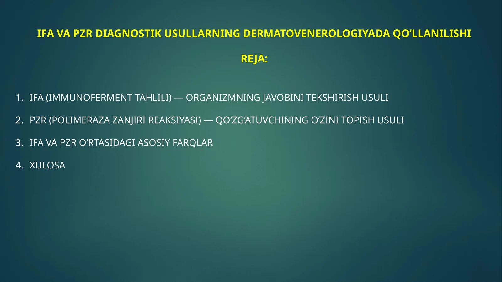 IFAVA PZR DIAGNOSTIK USULLARNING DERMATOVENEROLOGIYADA QO‘LLANILISHI