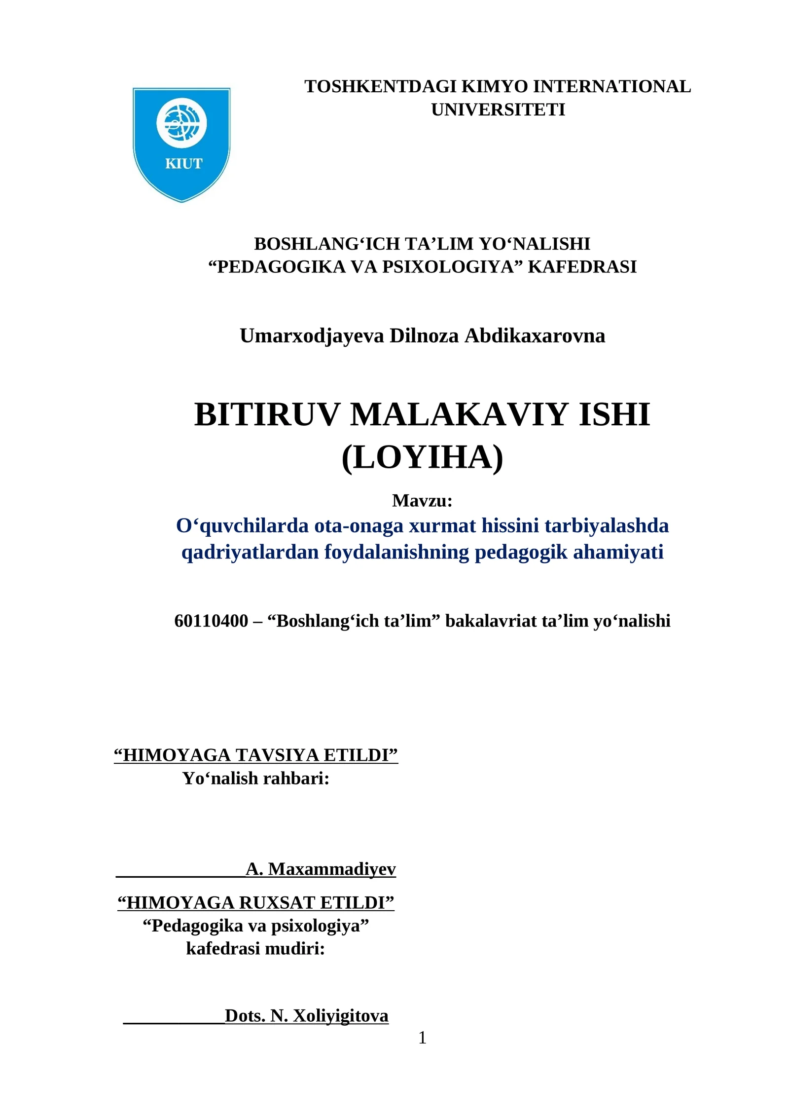 O‘quvchilarda ota-onaga хurmat hissini tarbiyalashda qadriyatlardan foydalanishning рedagogik ahamiyati