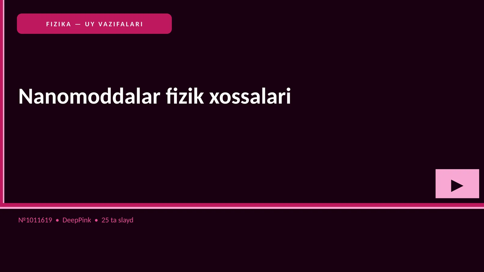 Nanomoddalar fizik xossalari