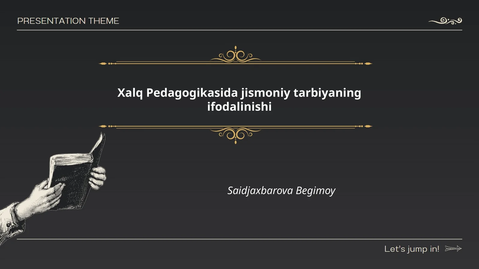 Xalq Pedagogikasida jismoniy tarbiyaning ifodalinishi