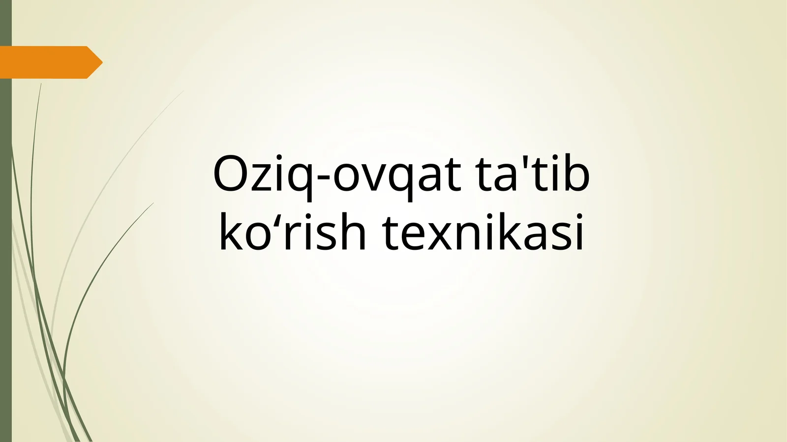 Oziq-ovqat ta'tib koʻrish texnikasi