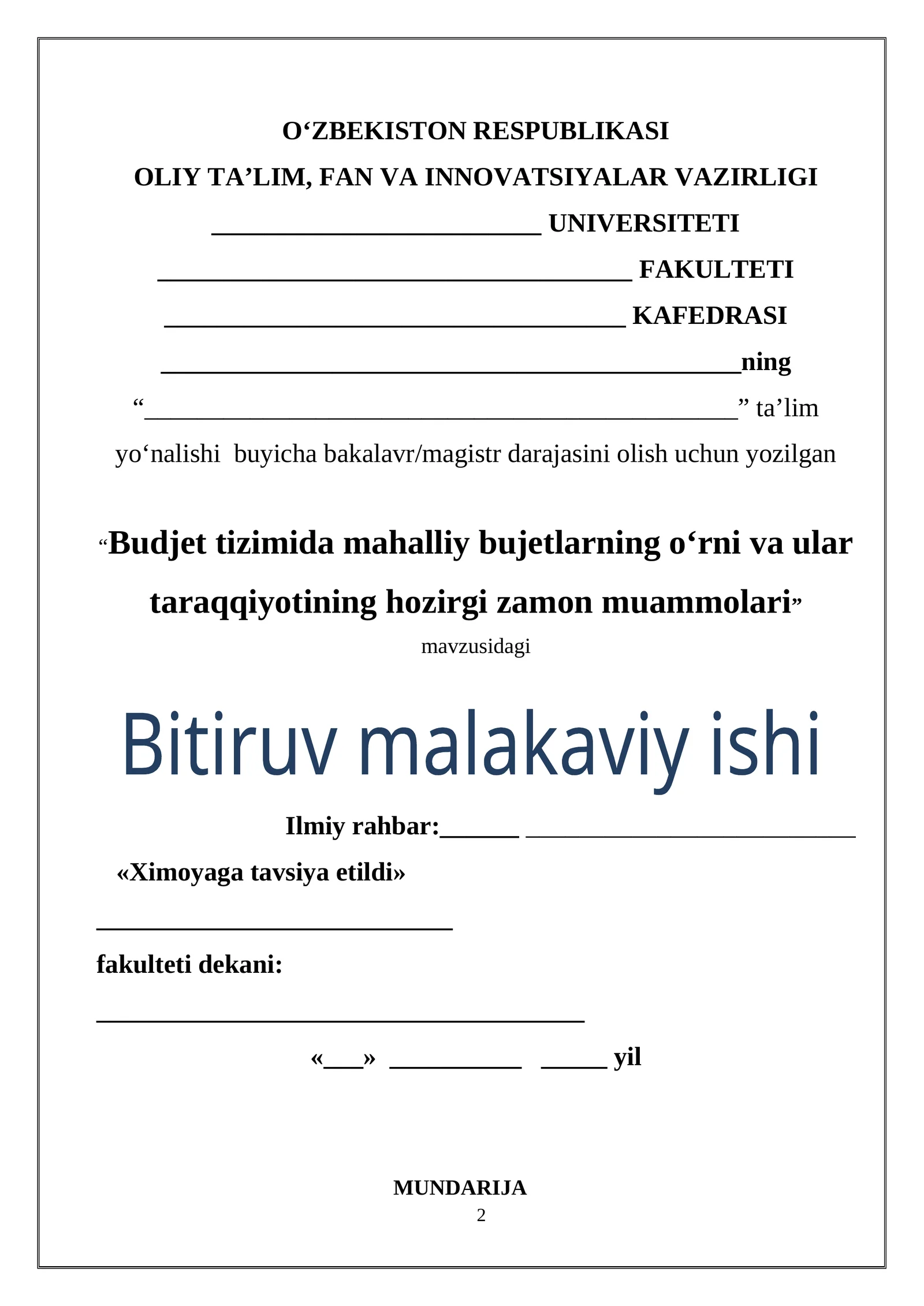 Budjet tizimida mahalliy bujetlarning o‘rni va ular taraqqiyotining hozirgi zamon muammolari