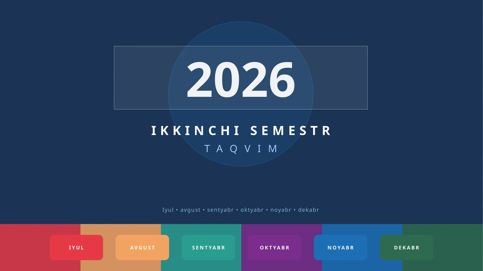2026-Yil 2-Semestr O'quv Taqvimi va Rejalashtirish Taqdimoti (15 Slayd)