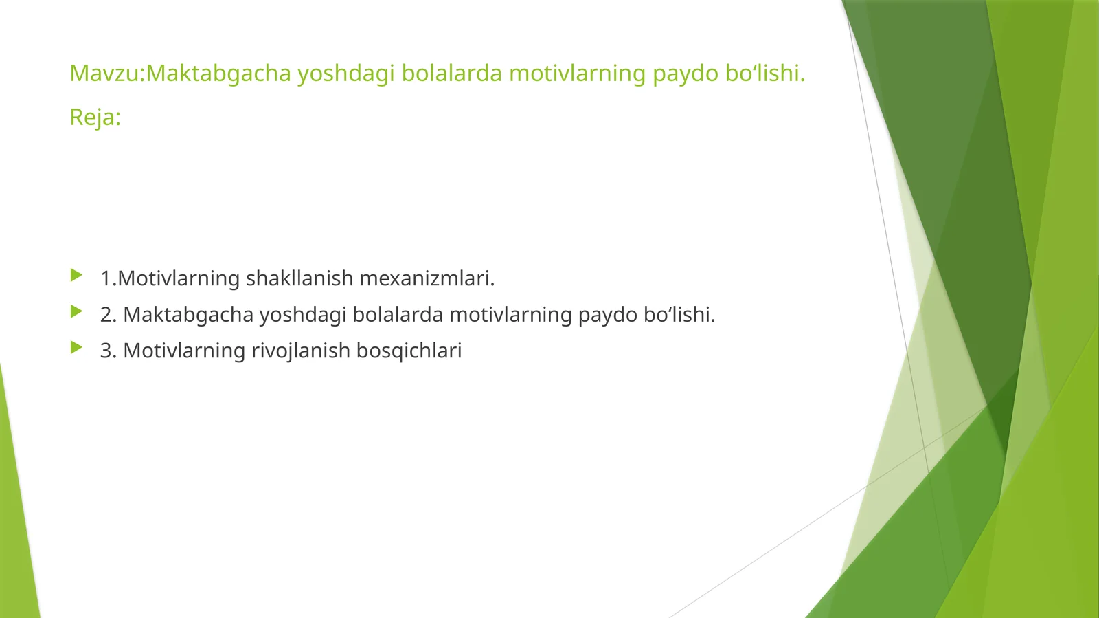 Maktabgacha talim yoshida mativlarning paydo bo'lishi