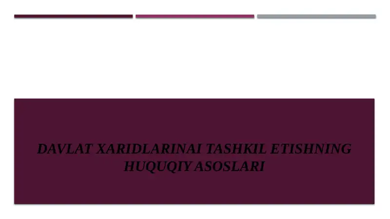 Davlat xaridlarini tashkil etishning huquqiy asoslari