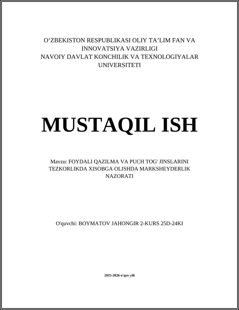 FOYDALI QAZILMA VA PUCH TOG' JINSLARINI TEZKORLIKDA XISOBGA OLISHDA MARKSHEYDERLIK NAZORATI