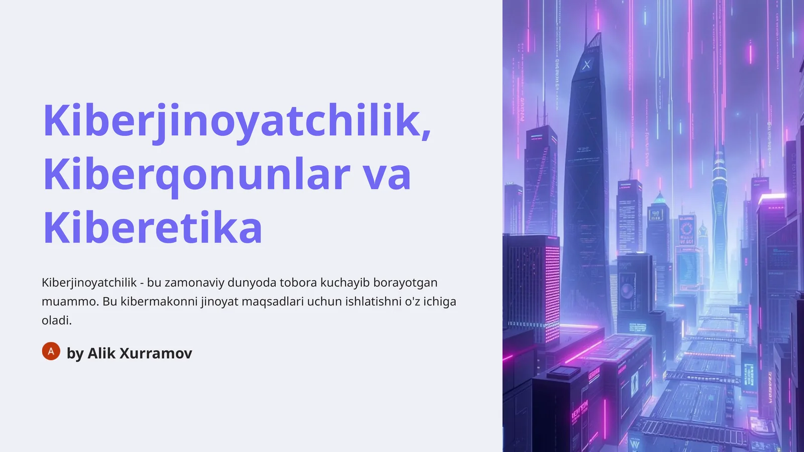 Kiberjinoyatchilik, Kiberqonunlar va Kiberetika