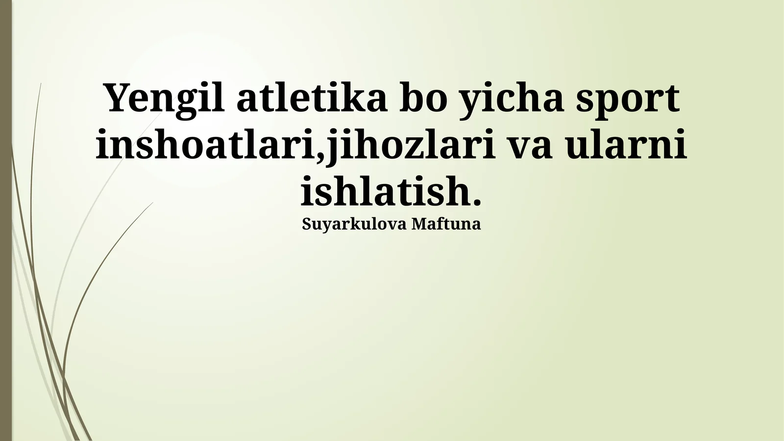Yengil atletika bo'yicha sport inshoatlari, jihozlari va ularni ishlatish