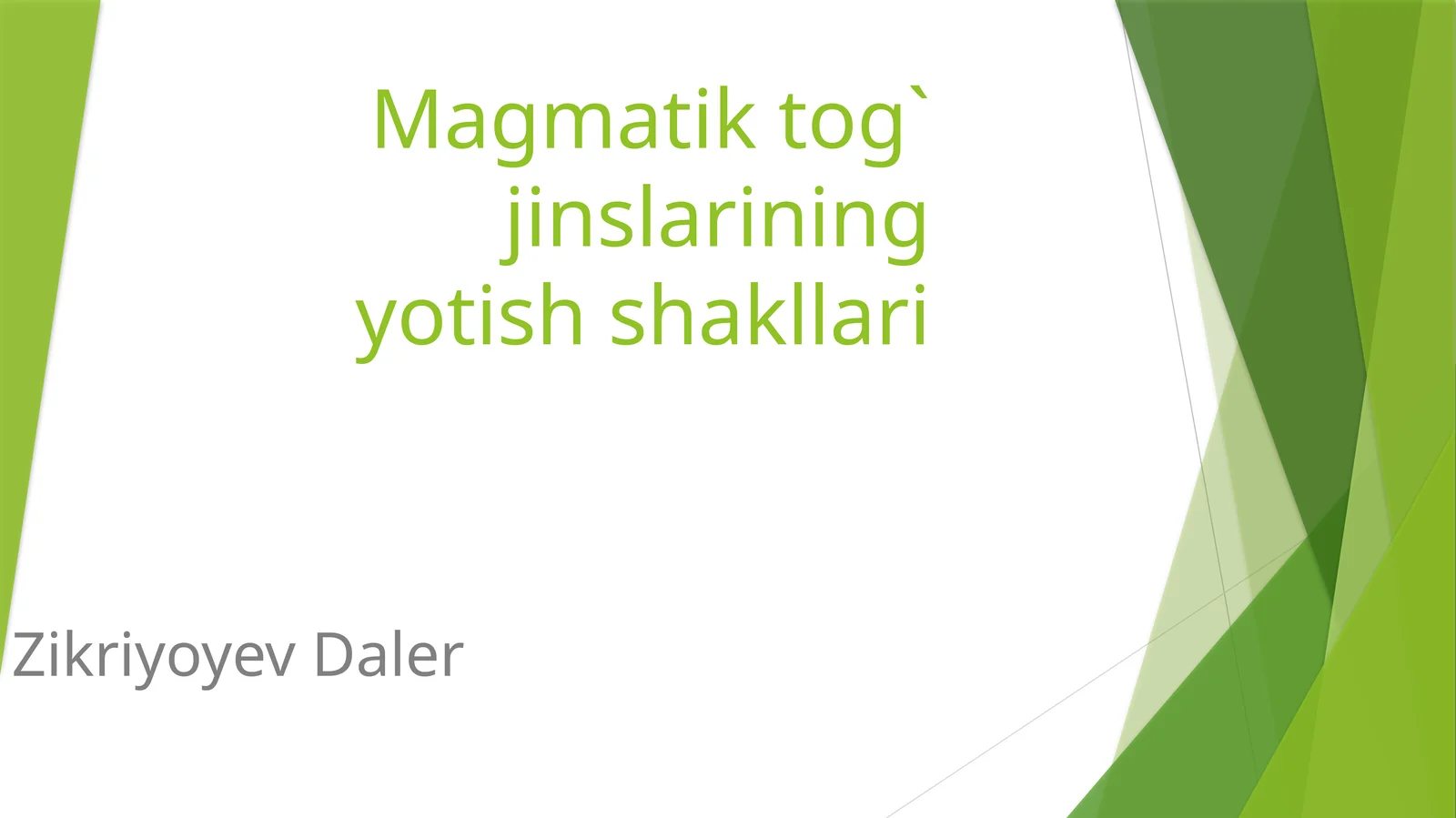 Magmatiktog`jinslariningyotishshakllari