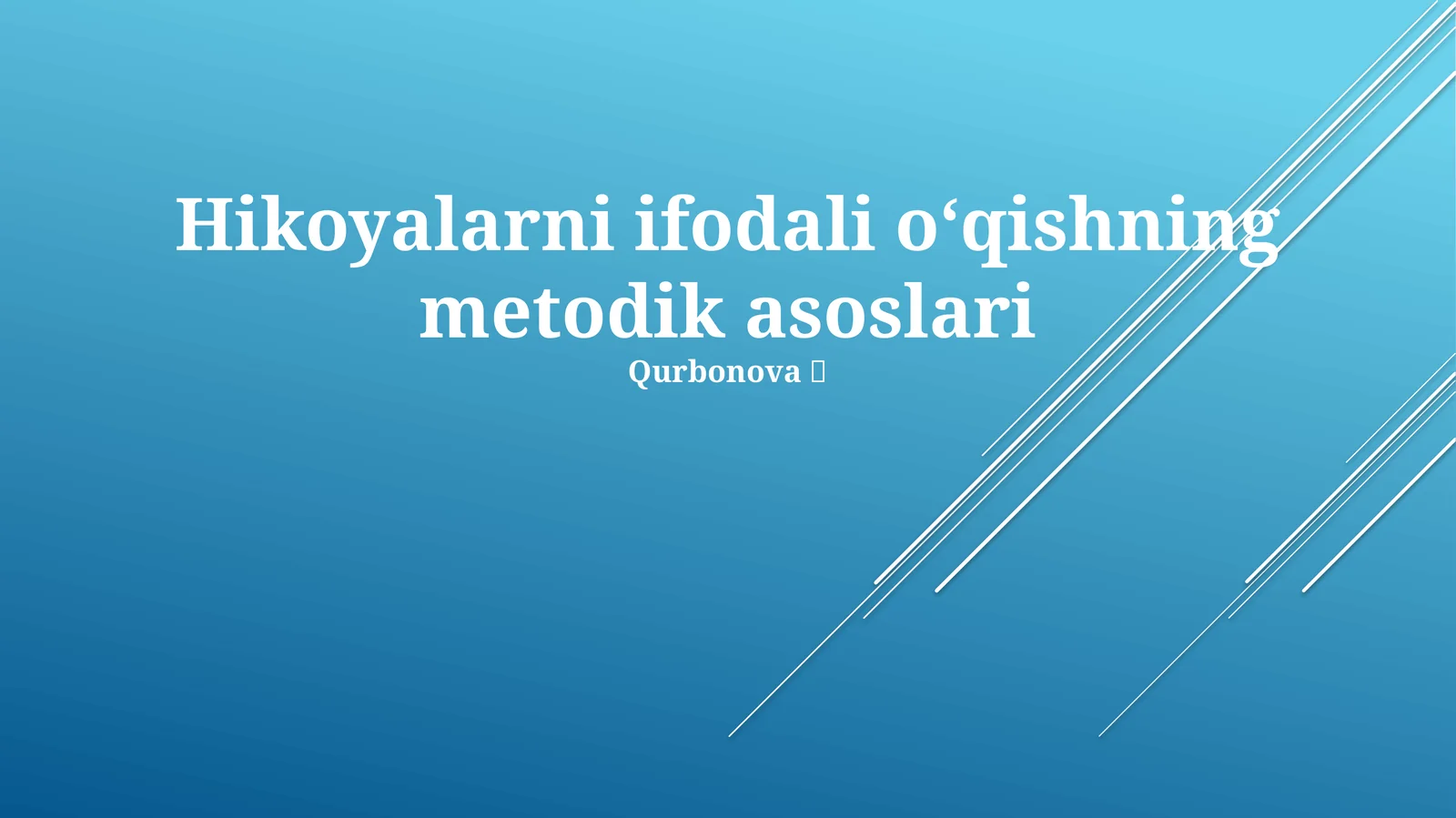 Hikoyalarni ifodali oʻqishning metodik asoslari