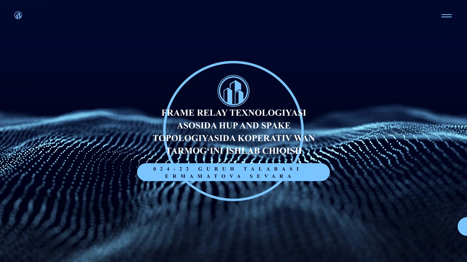 FRAME RELAY TEXNOLOGIYASI ASOSIDA HUP AND SPAKE TOPOLOGIYASIDA KOPERATIV WAN TARMOGʻINI ISHLAB CHIQISH