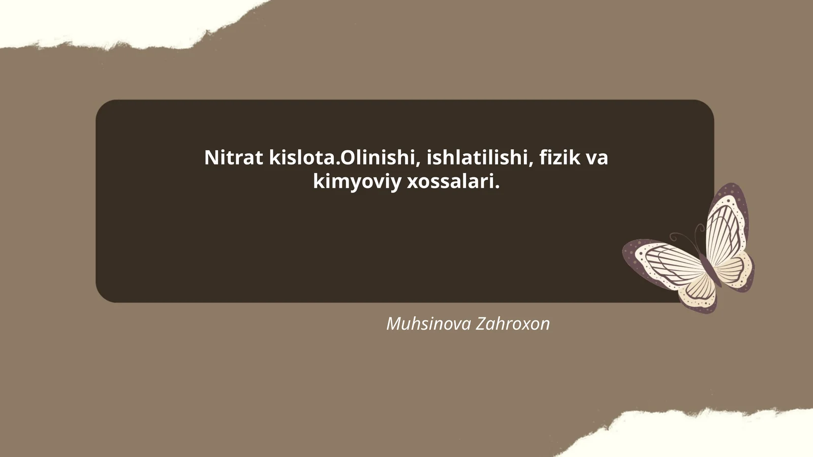 Nitrat kislota.Olinishi, ishlatilishi, fizik va kimyoviy xossalari