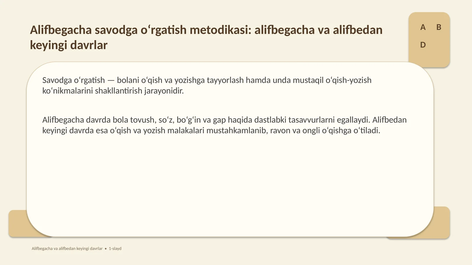 Alifbegacha savodga o‘rgatish metodikasi: alifbegacha va alifbedan keyingi davrlar
