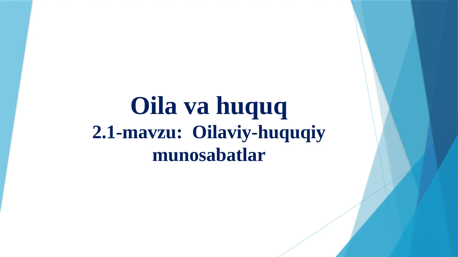 Oilaviy-huquqiymunosabatlartushunchasi