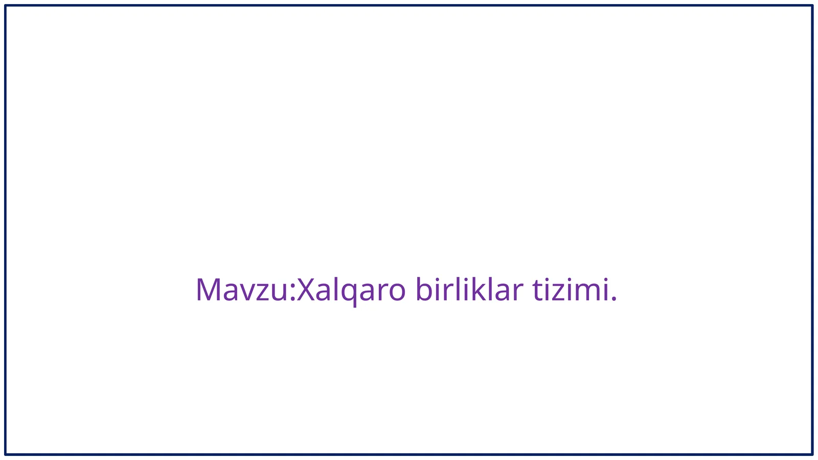 Xalqarobirliklartizimi