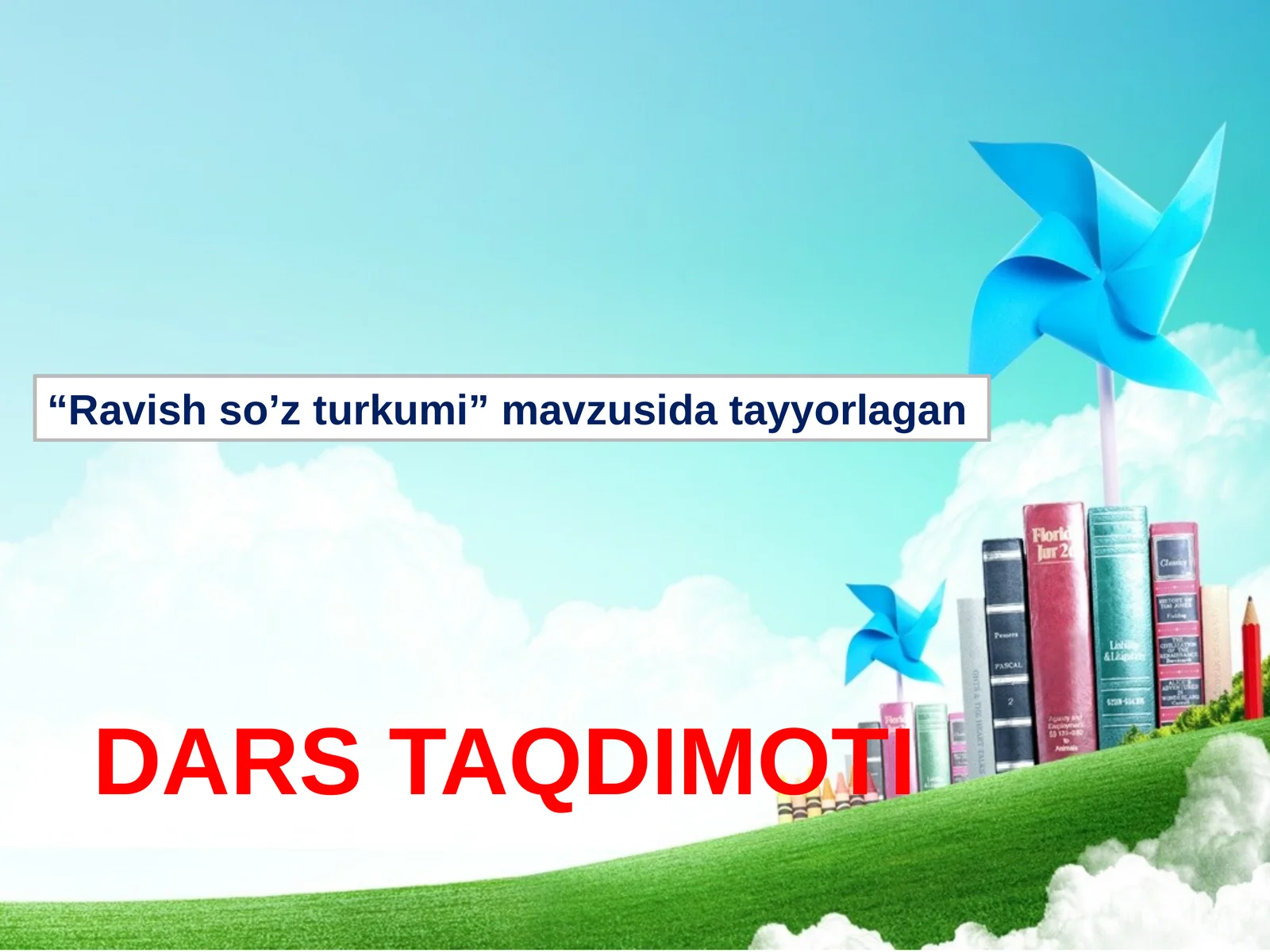 “Ravish so’z  turkumi”