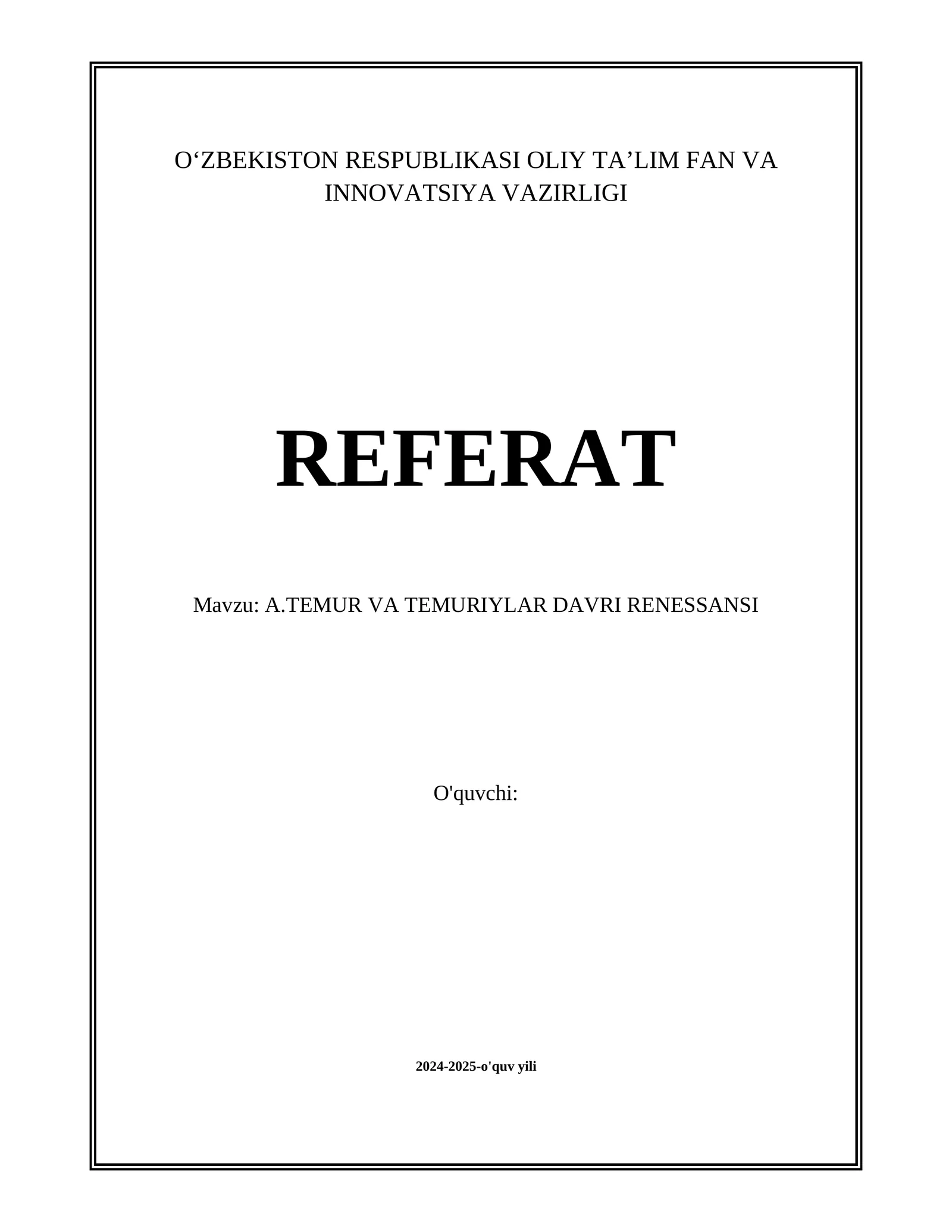 A.TEMUR VA TEMURIYLAR DAVRI RENESSANSI