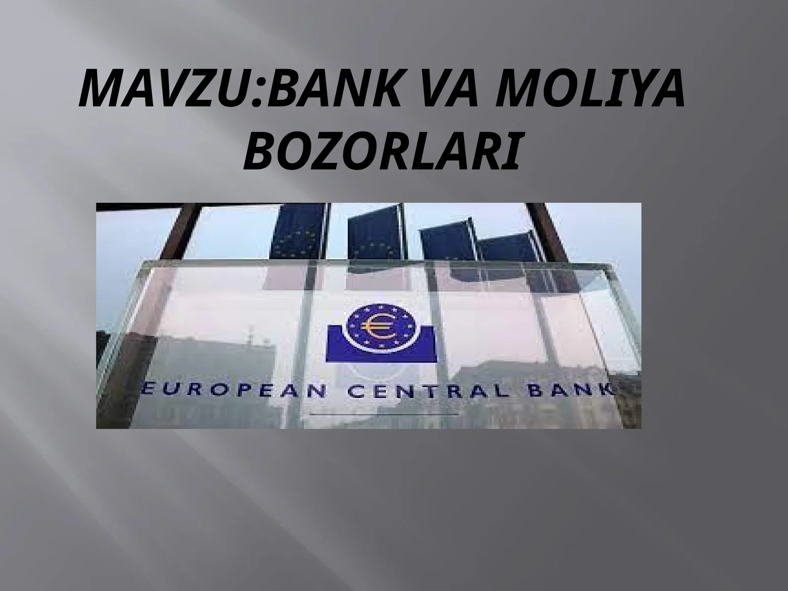 Bank va moliya bozorlari