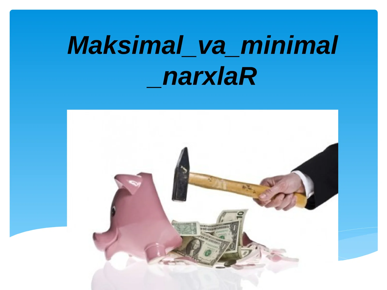 Maksimal_va_minimal_narxlaR