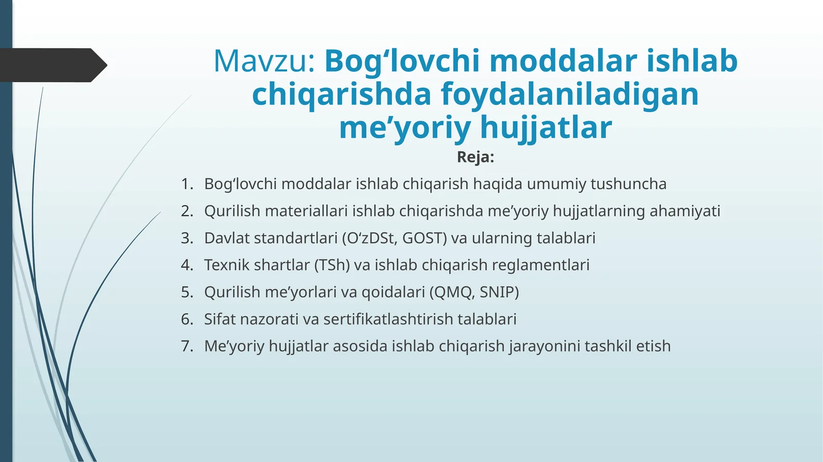 Bogʻlovchi moddalar ishlab chiqarishda foydalaniladigan meʼyoriy hujjatlar