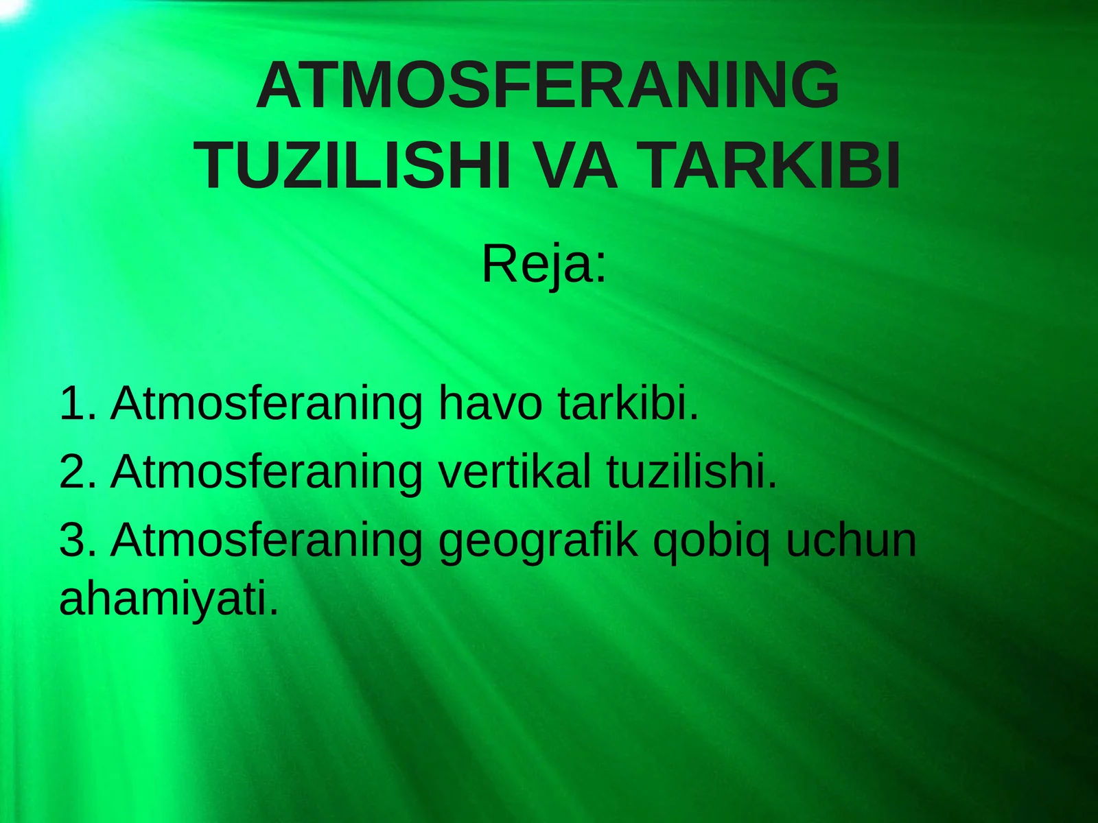 atmosferaning tuzilishi va tarkibi