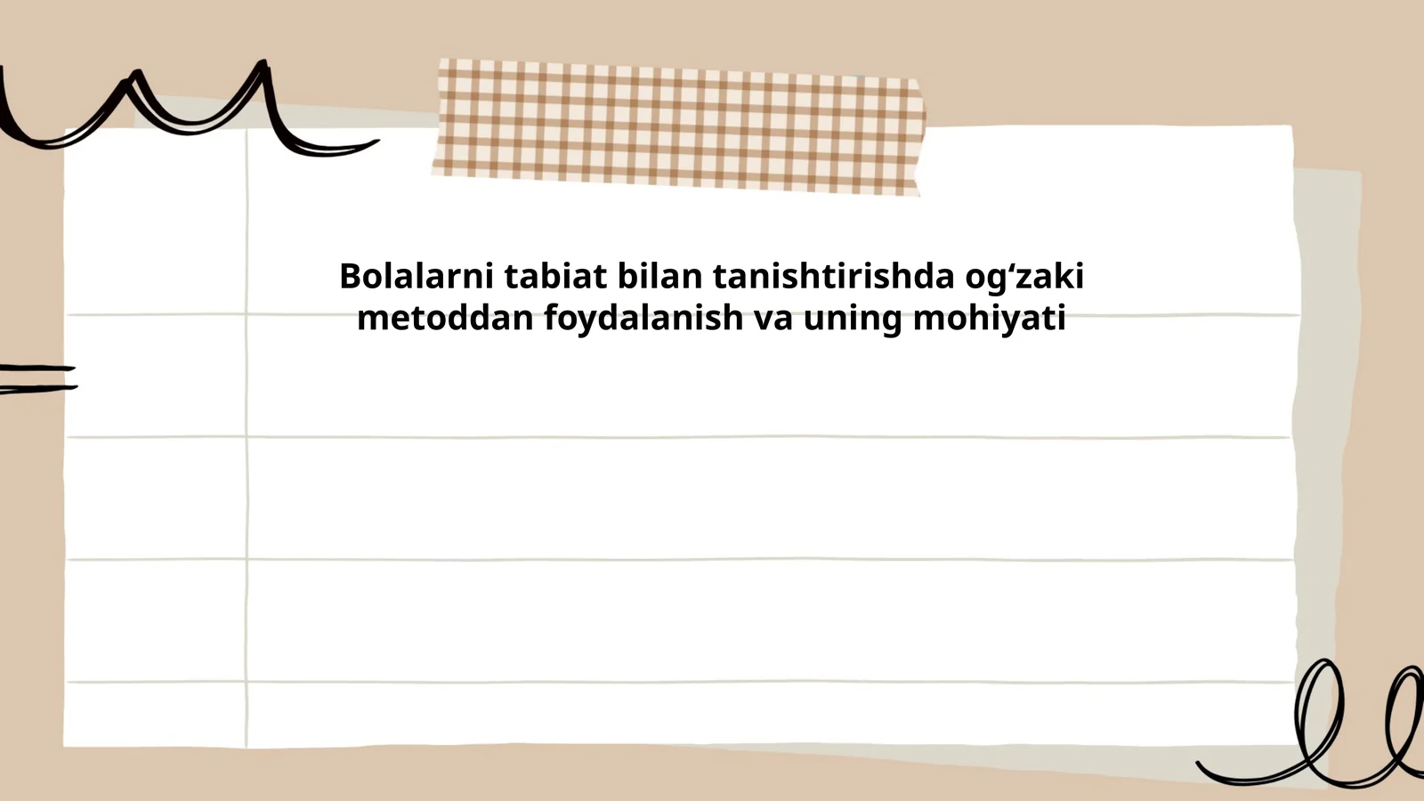 Bolalarni tabiat bilan tanishtirishda og‘zaki metoddan foydalanish va uning mohiyati