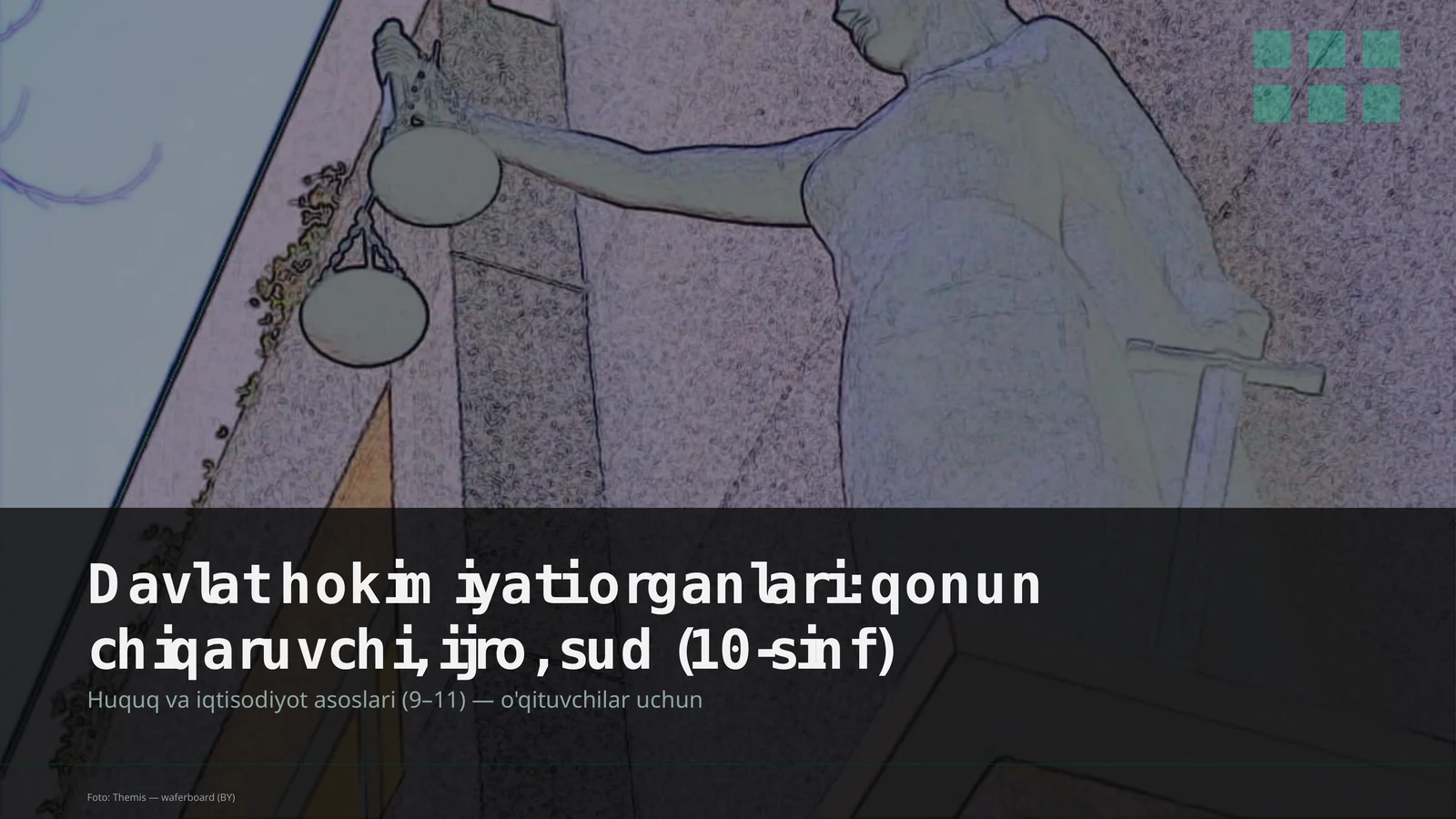 Huquq va iqtisodiyot asoslari (9–11)