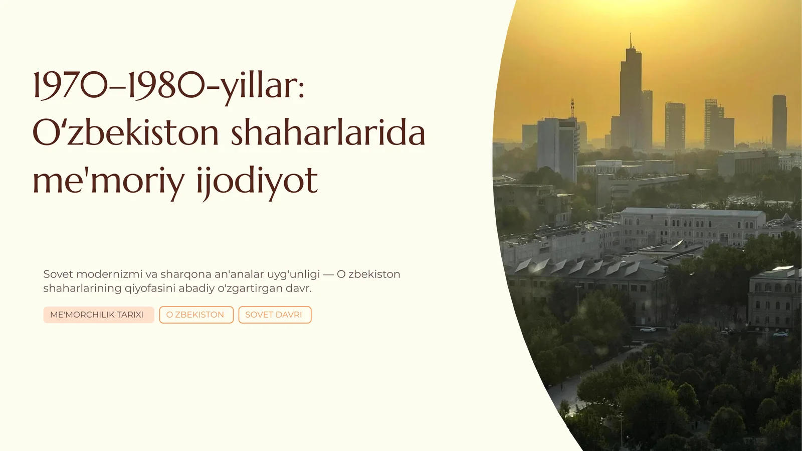 1970–1980-yillar: Oʻzbekiston shaharlarida me'moriy ijodiyot.pptx