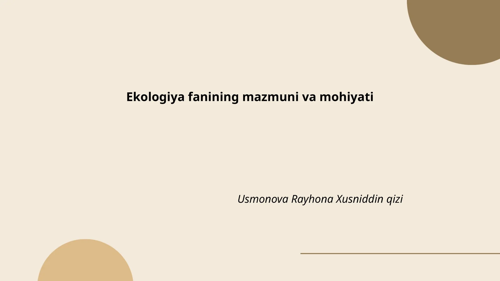 Ekologiya fanining mazmuni va mohiyati