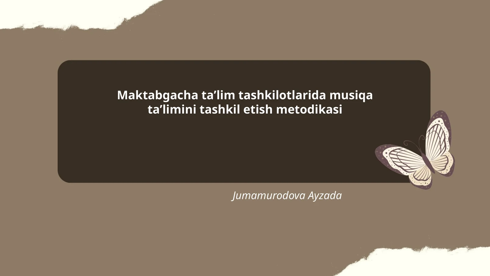 Maktabgacha ta'lim tashkilotlarida musiqa ta'limini tashkil etish metodikasi