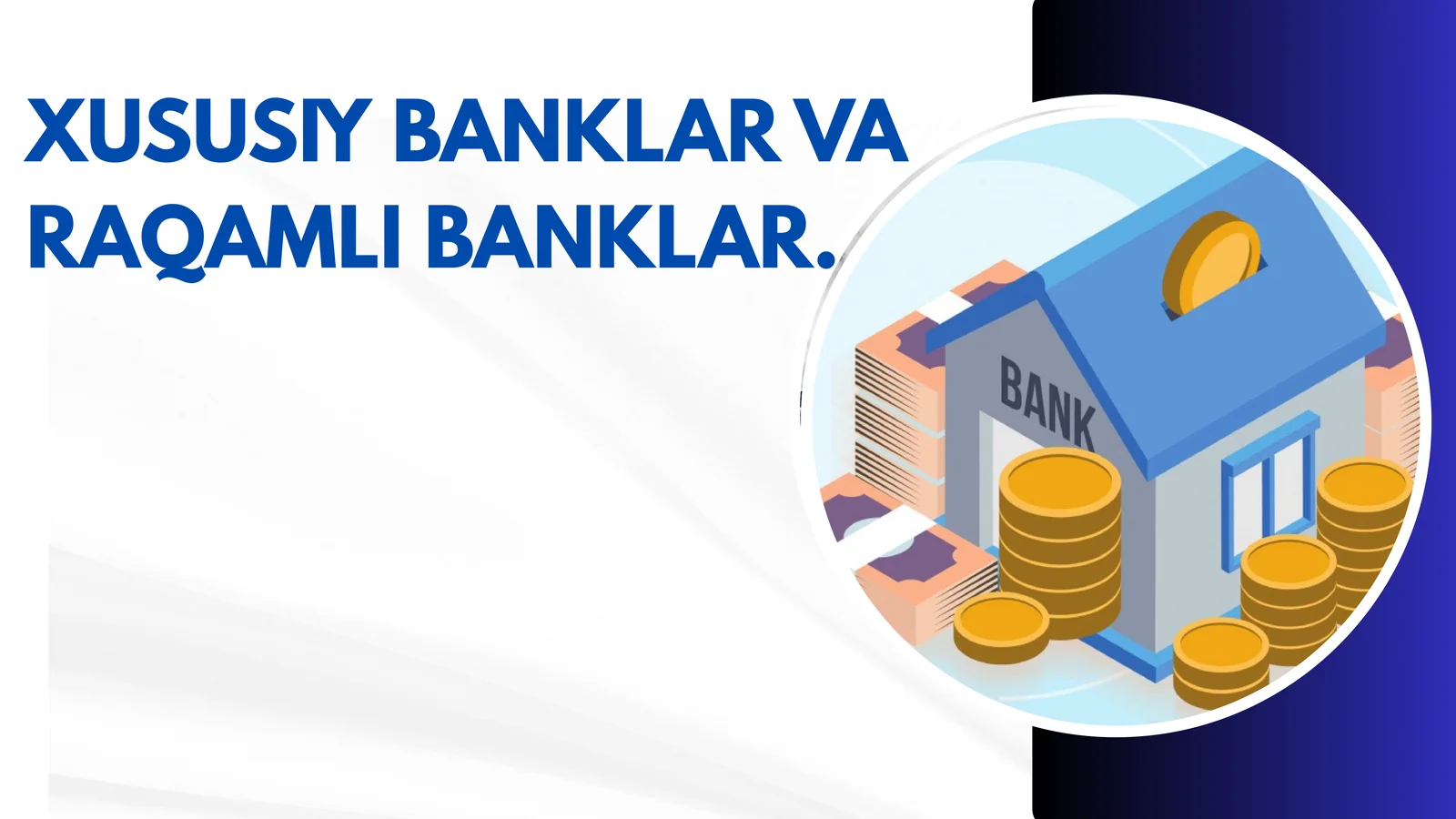 Raqamli bankning tarixi va rivojlanishi