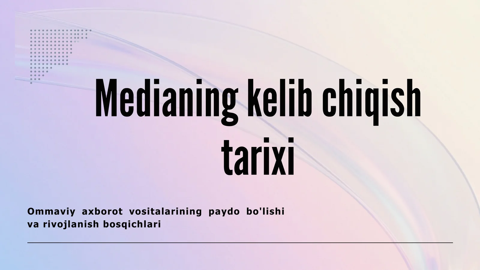 Medianing kelib chiqish tarixi