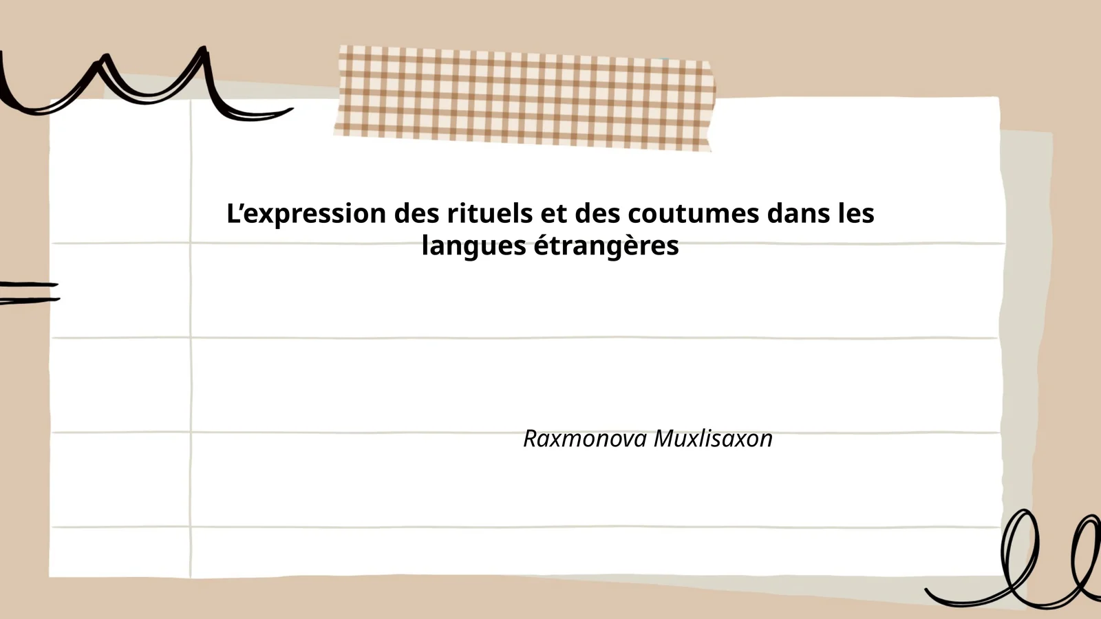 L’expression des rituels et des coutumes dans les langues étrangères