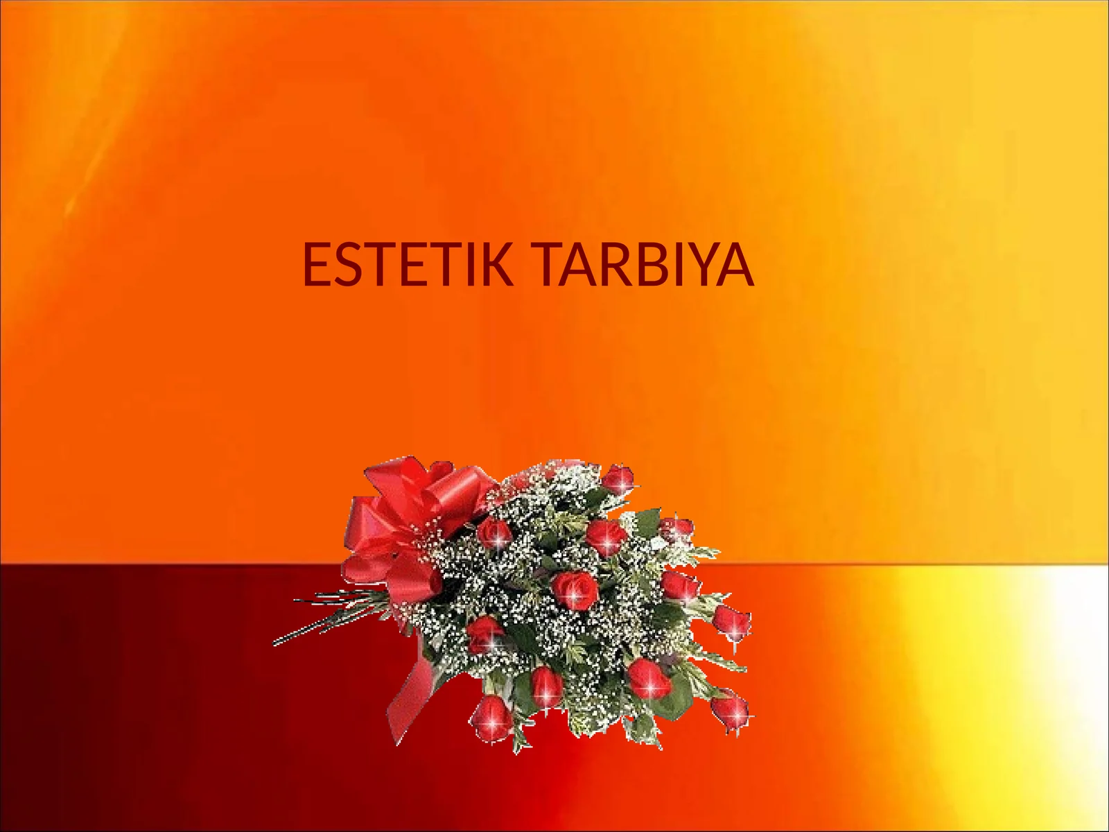 ESTETIK TARBIYA