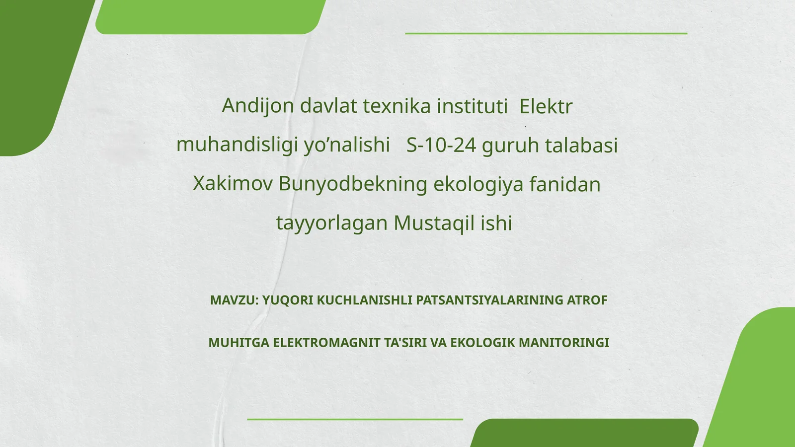 YUQORI KUCHLANISHLI PATSANTSIYALARINING ATROF MUHITGA ELEKTROMAGNIT TA'SIRI VA EKOLOGIK MANITORINGI
