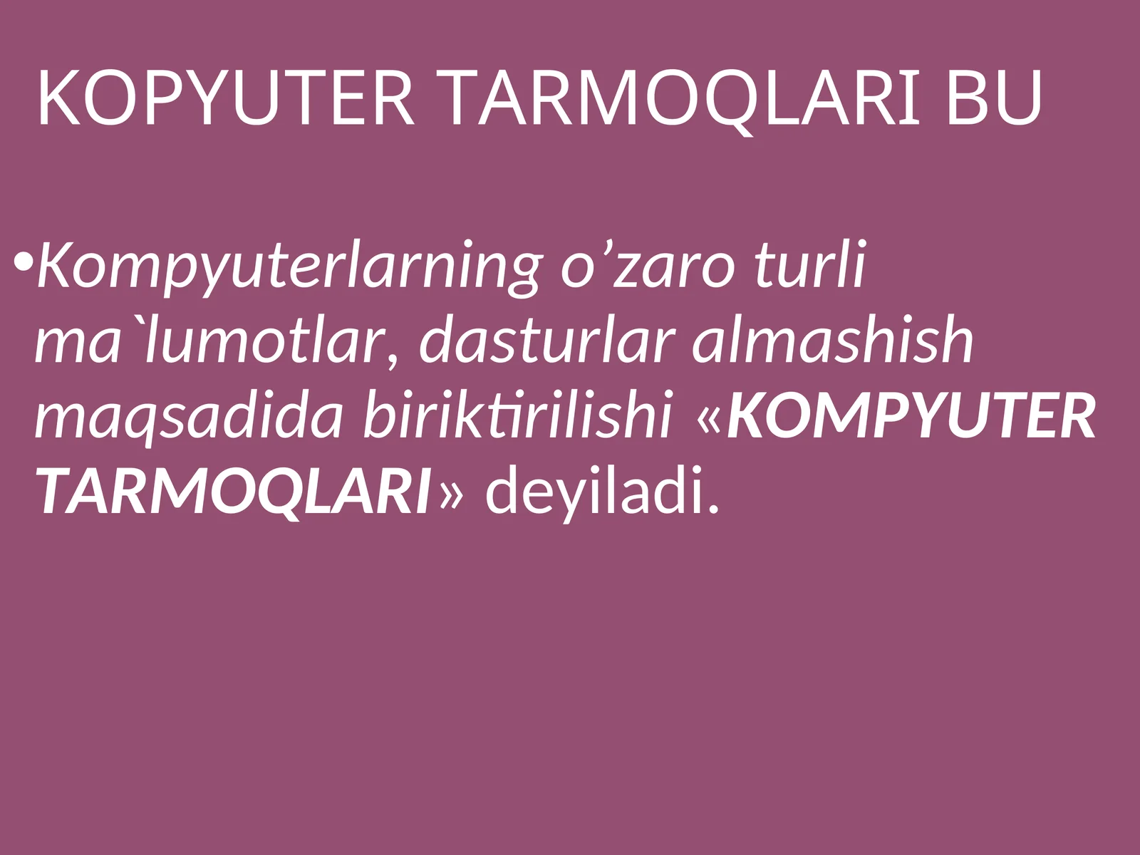 KOPYUTER TARMOQLARI BU