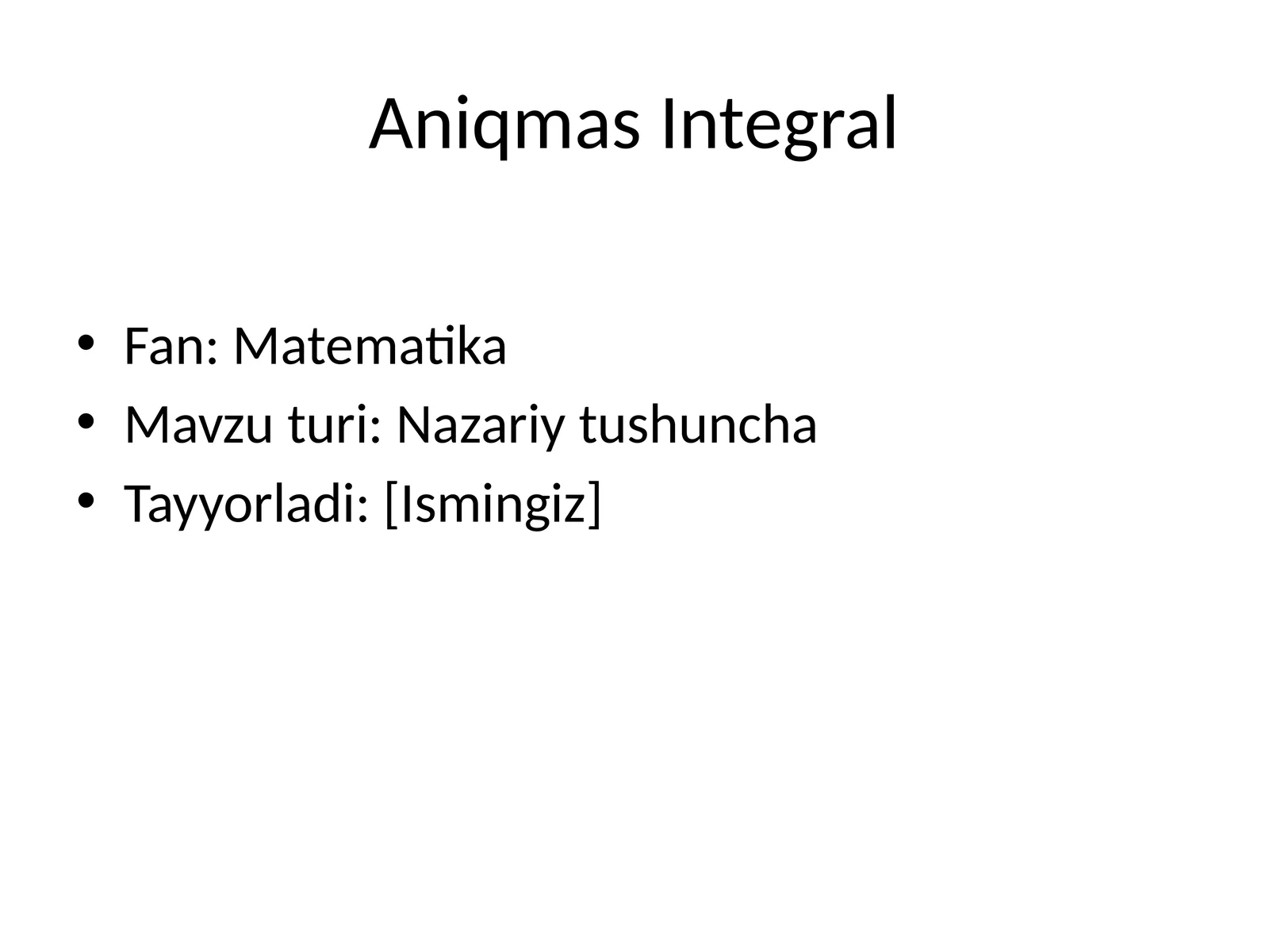 Aniqmas Integral