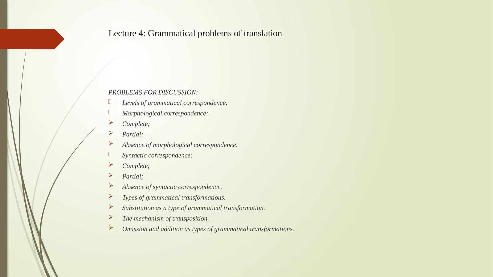 Lecture4:Grammatical problems of translation