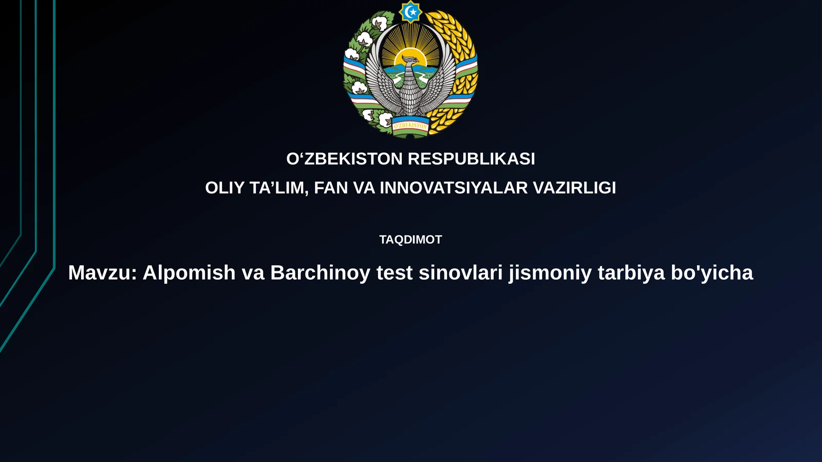 Alpomish va Barchinoy test sinovlari jismoniy tarbiya bo'yicha